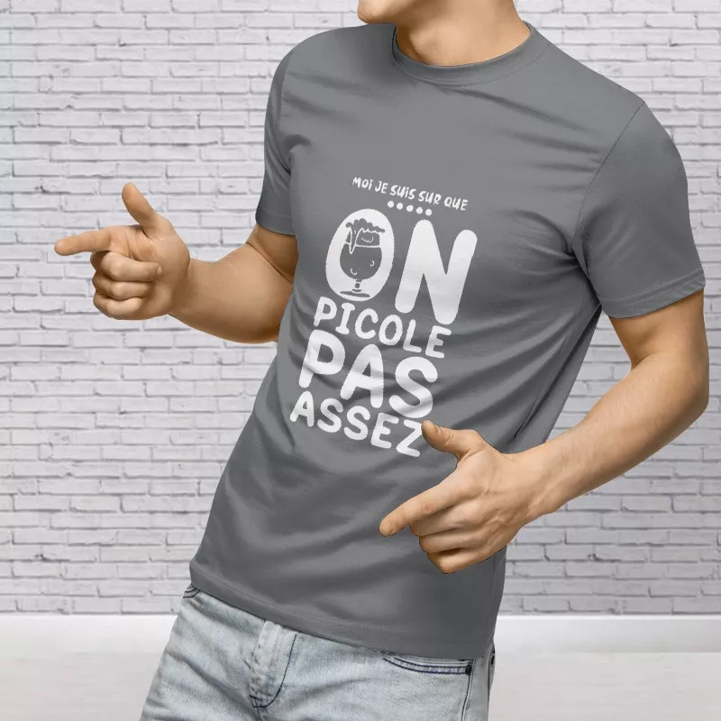 On picole pas assez ! - Teejii - T-shirts personnalisés à Verviers