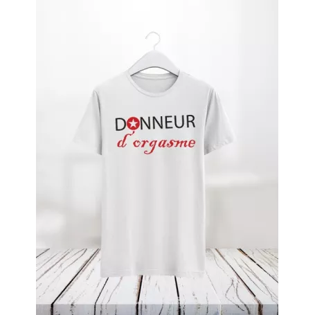 Donneur d'orgasmes - Teejii votre T-shirt personnalisé à la demande